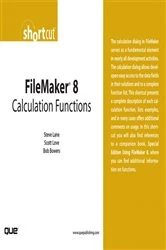 Book cover of FileMaker 8 Calculation Functions (Digital Short Cut) by Steve Lane