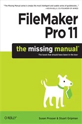 Book cover of FileMaker Pro 11: The Missing Manual by Susan Prosser