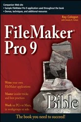 Book cover of FileMaker Pro 9 Bible by Ray Cologon