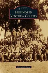 Book cover of Filipinos in Ventura County by Elnora Kelly Tayag