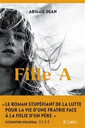 Book cover of Fille A by Abigail Dean