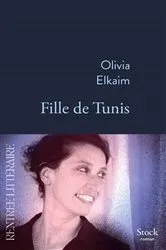 Book cover of Fille de Tunis by Olivia Elkaim