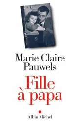 Book cover of Fille à papa by Marie-Claire Pauwels