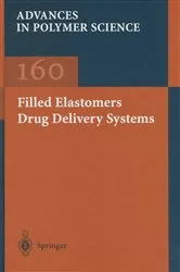 Book cover of Filled Elastomers Drug Delivery Systems by M. Arora