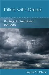 Book cover of Filled with Dread by Jayne V. Clark