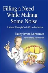 Book cover of Filling a Need While Making Some Noise by Kathy Lorenzato