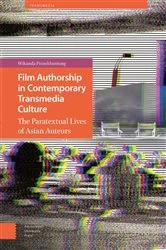 Book cover of Film Authorship in Contemporary Transmedia Culture by Wikanda Promkhuntong