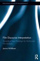 Book cover of Film Discourse Interpretation by Janina Wildfeuer