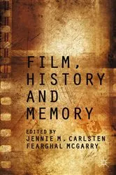 Book cover of Film, History and Memory by Fearghal McGarry