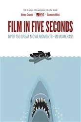 Book cover of Film in Five Seconds by Matteo Civaschi