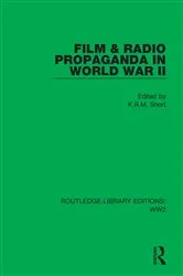 Book cover of Film & Radio Propaganda in World War II by K.R.M. Short