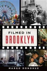 Book cover of Filmed in Brooklyn by Margo Donohue