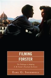 Book cover of Filming Forster by Earl G. Ingersoll