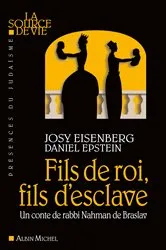 Book cover of Fils de roi fils d'esclave by Josy Eisenberg