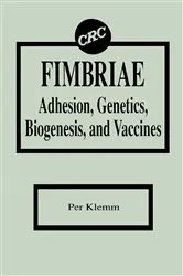 Book cover of Fimbriae Adhesion, Genetics, Biogenesis, and Vaccines by Per Klemm