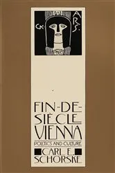 Book cover of Fin-De-Siecle Vienna by Carl E. Schorske