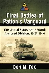 Book cover of Final Battles of Patton's Vanguard by Don M. Fox