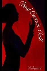Book cover of Final Curtain Call by Rita McAlister