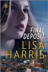 Book cover of Final Deposit by Lisa Harris