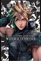 Book cover of Final Fantasy VII Remake: Material Ultimania by Square Enix