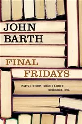 Book cover of Final Fridays by John Barth