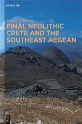 Book cover of Final Neolithic Crete and the Southeast Aegean by Krzysztof Nowicki
