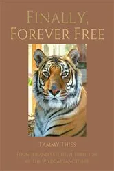 Book cover of Finally, Forever Free by Tammy Thies