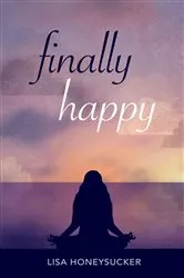 Book cover of Finally Happy by Lisa Honeysucker