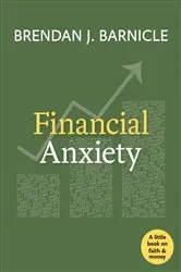 Book cover of Financial Anxiety by Brendan J. Barnicle