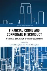 Book cover of Financial Crime and Corporate Misconduct by Chris Monaghan