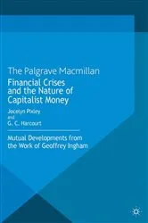 Book cover of Financial crises and the nature of capitalist money by Jocelyn Pixley