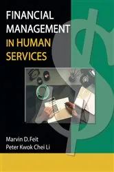Book cover of Financial Management in Human Services by Marvin D Feit