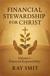 Book cover of FINANCIAL STEWARDSHIP FOR CHRIST by Ray Smit