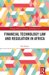 Book cover of Financial Technology Law and Regulation in Africa by Iwa Salami