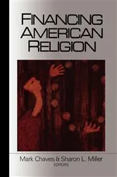 Book cover of Financing American Religion by Mark Chaves