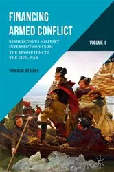Book cover of Financing Armed Conflict, Volume 1 by Thomas M. Meagher