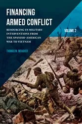 Book cover of Financing Armed Conflict, Volume 2 by Thomas M. Meagher