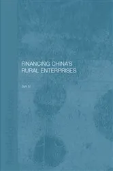 Book cover of Financing China's Rural Enterprises by Dr Jun Li