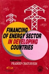 Book cover of Financing of Energy Sector in Developing Countries by Unknown