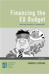 Book cover of Financing the EU Budget by Gabriele Cipriani