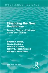 Book cover of Financing the New Federalism by Robert P. Inman