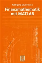 Book cover of Finanzmathematik mit MATLAB by Wolfgang Grundmann