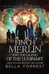 Book cover of Finch Merlin and the Legend of the Luminary by Bella Forrest