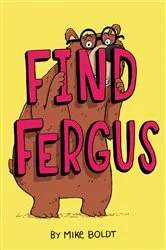 Book cover of Find Fergus by Mike Boldt