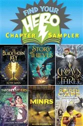 Book cover of Find Your Hero Chapter Sampler by Kevin Sands
