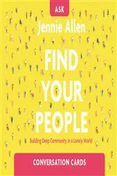 Book cover of Find Your People Conversation Card Deck by Jennie Allen