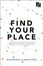 Book cover of Find Your Place by Rob Wegner
