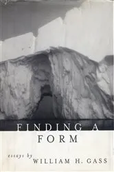 Book cover of Finding a Form by William H. Gass