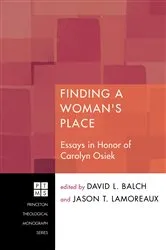 Book cover of Finding A Woman's Place by David L. Balch