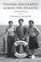 Book cover of Finding Aesculapius Across the Atlantic by Nicholas A. Kefalides